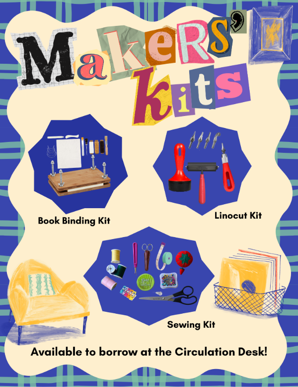 A colorful poster displays the words Makers' Kits with images of tools for book binding, linocut, and sewing.